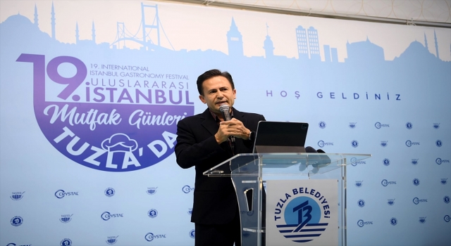 19. Uluslararası İstanbul Mutfak Günleri Tuzla’da başladı