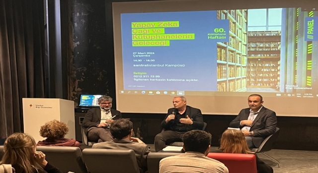 İstanbul Bilgi Üniversitesinde ”Yapay Zeka Çağı ve Kütüphanelerin Geleceği” konuşuldu