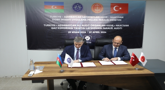 Türkiye ve Azerbaycan Sayıştaylarından IğdırNahçıvan Doğalgaz Boru Hattı inşaatının denetiminde işbirliği